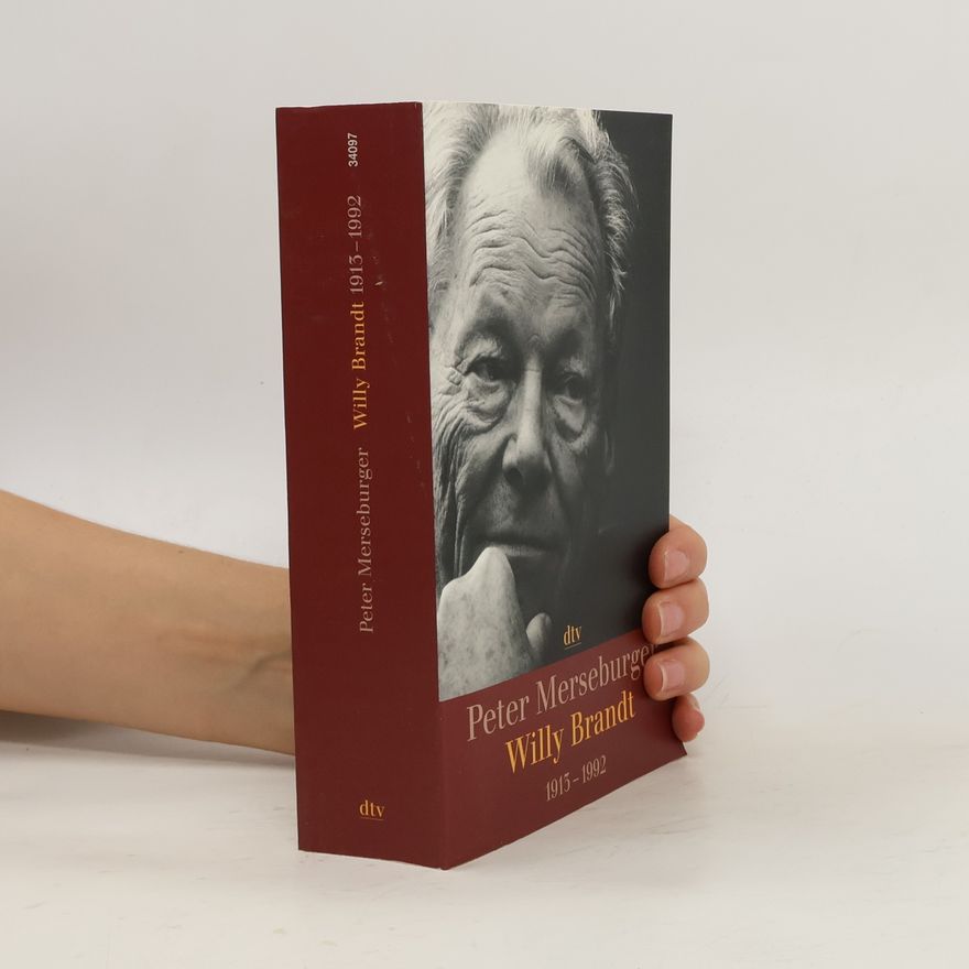 Peter Merseburger Willy Brandt