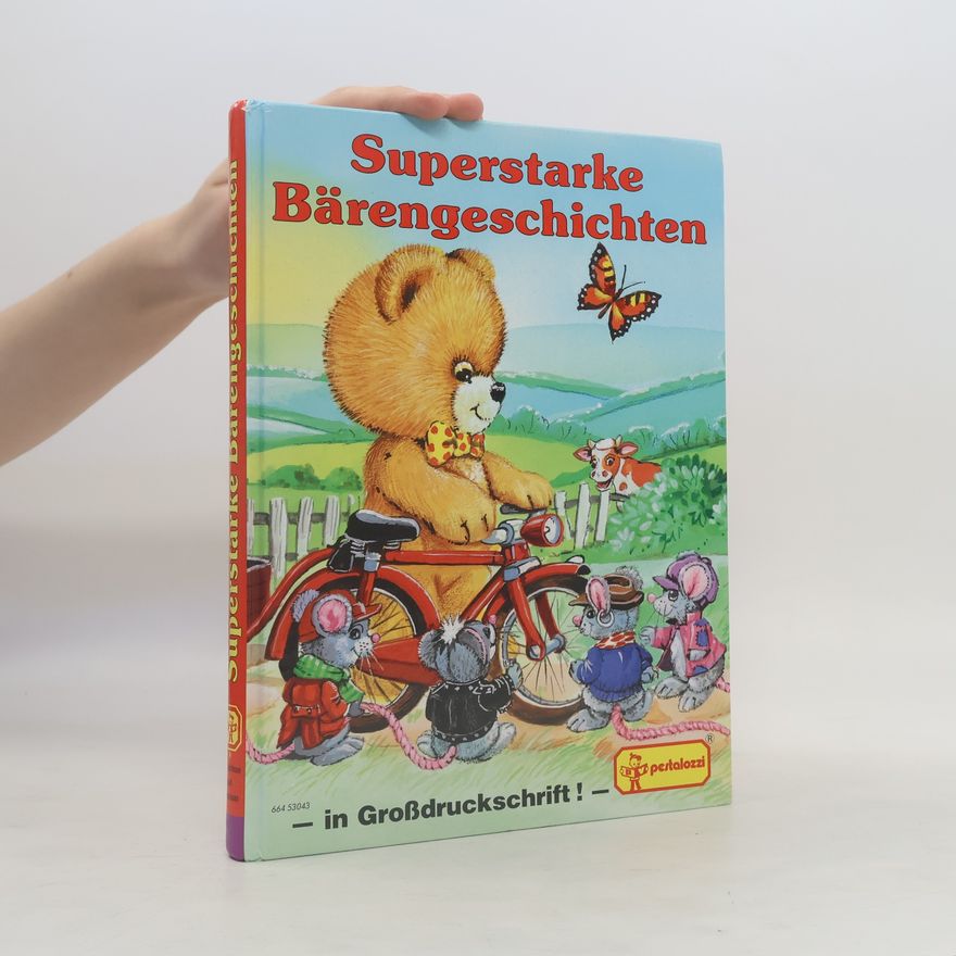 Renate U. V. M. Billigmann Superstarke Bärengeschichten - Bilderbuch in Großdruckschrift