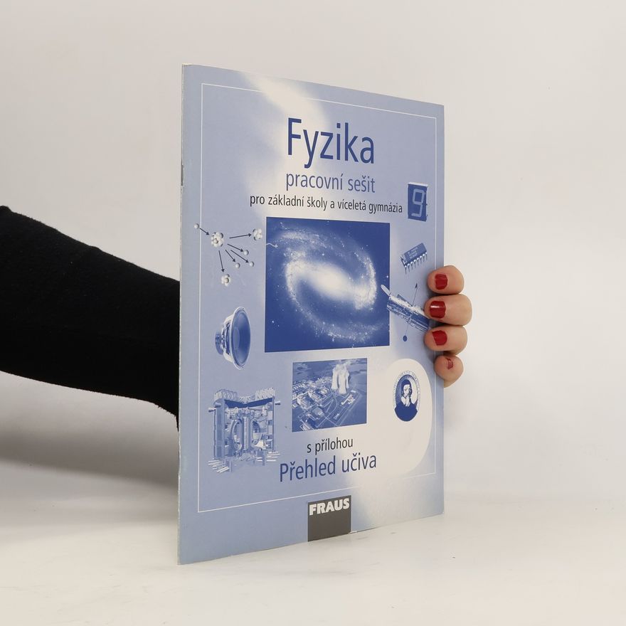 AA.VV. Fyzika 9 pro základní školy a víceletá gymnázia