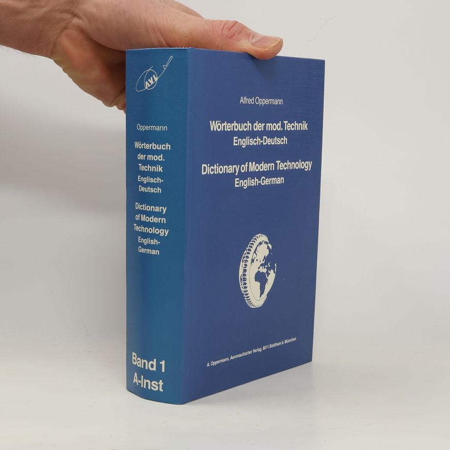 Alfred Oppermann Wörterbuch der modernen Technik