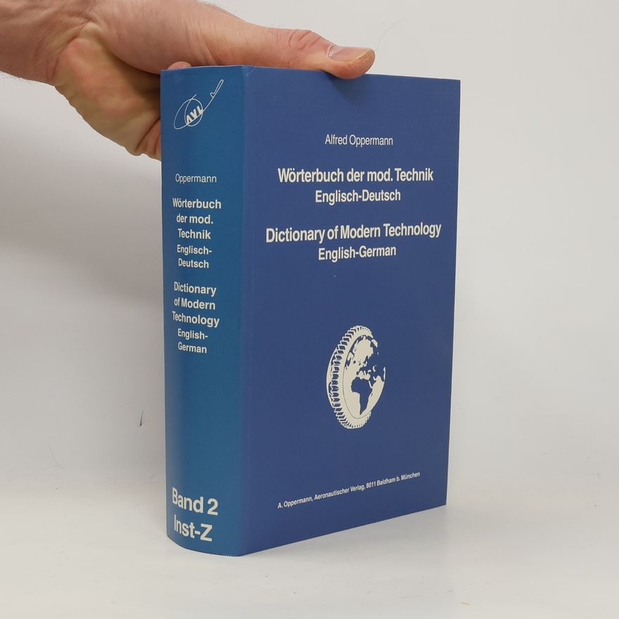 Alfred Oppermann Wörterbuch der modernen Technik