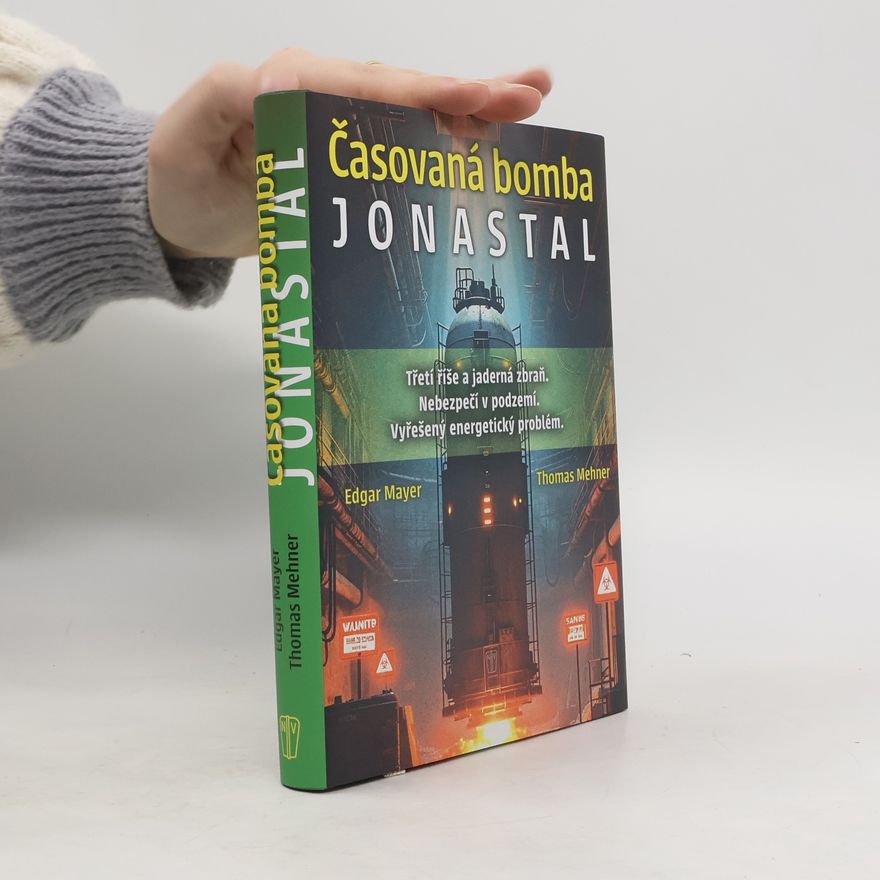 Edgar Mayer Časovaná bomba Jonastal