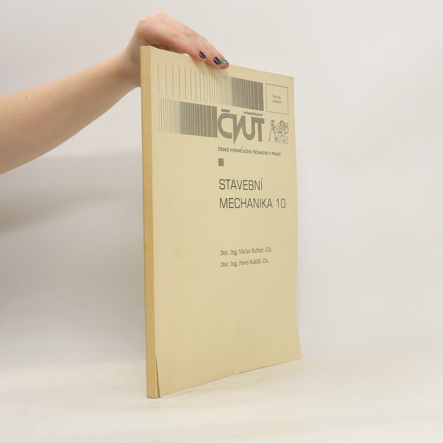 Václav Kufner Stavební mechanika 10