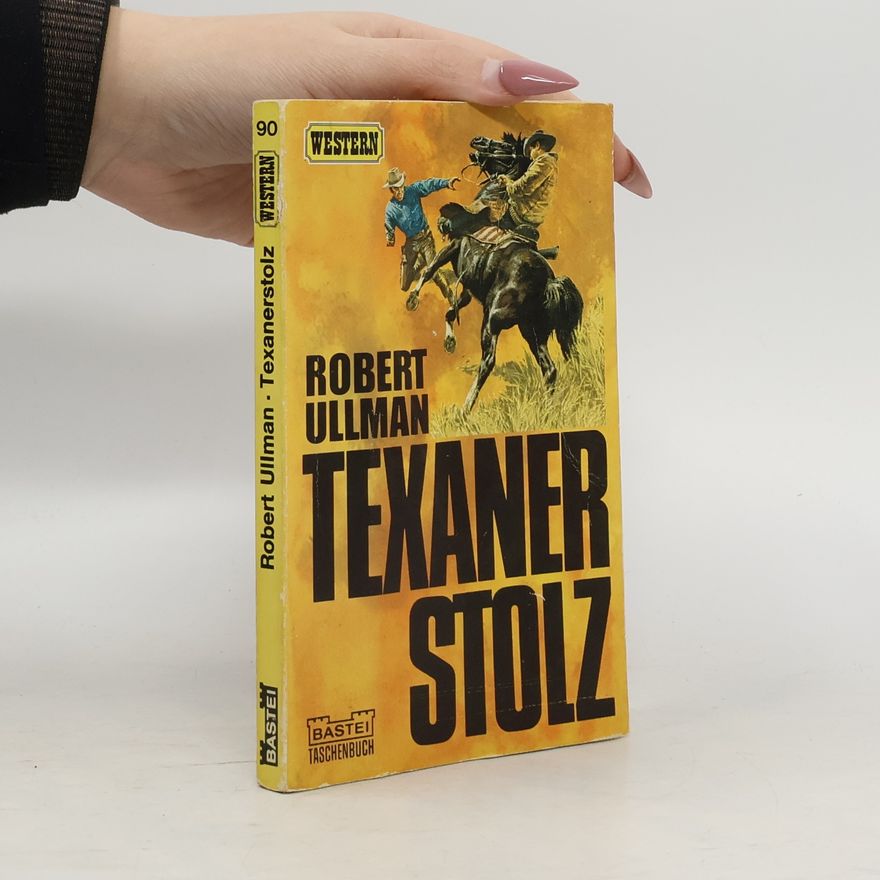 Robert W. Ullman Texaner Stolz
