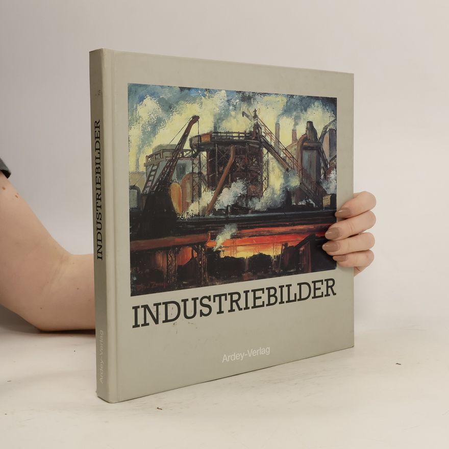 Ernst Schmacke Industriebilder
