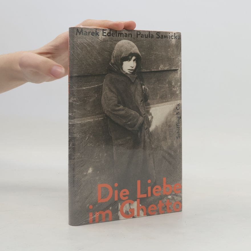 Marek Edelman Die Liebe im Ghetto