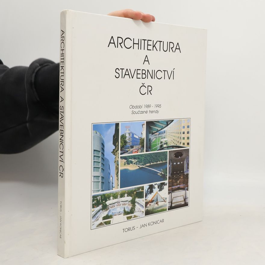 Jan Konicar Architektura a stavebnictví ČR. Období 1989-1995. Současné trendy