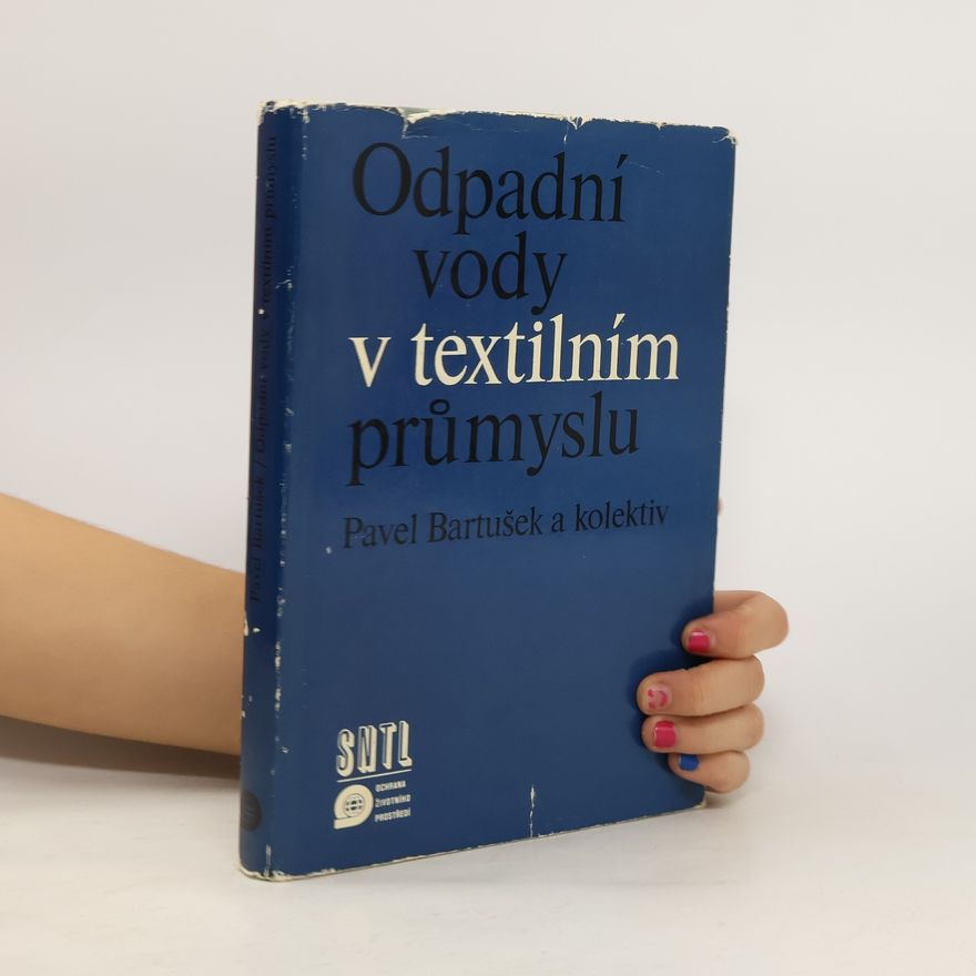 Pavel Bartušek Odpadní vody v textilním průmyslu