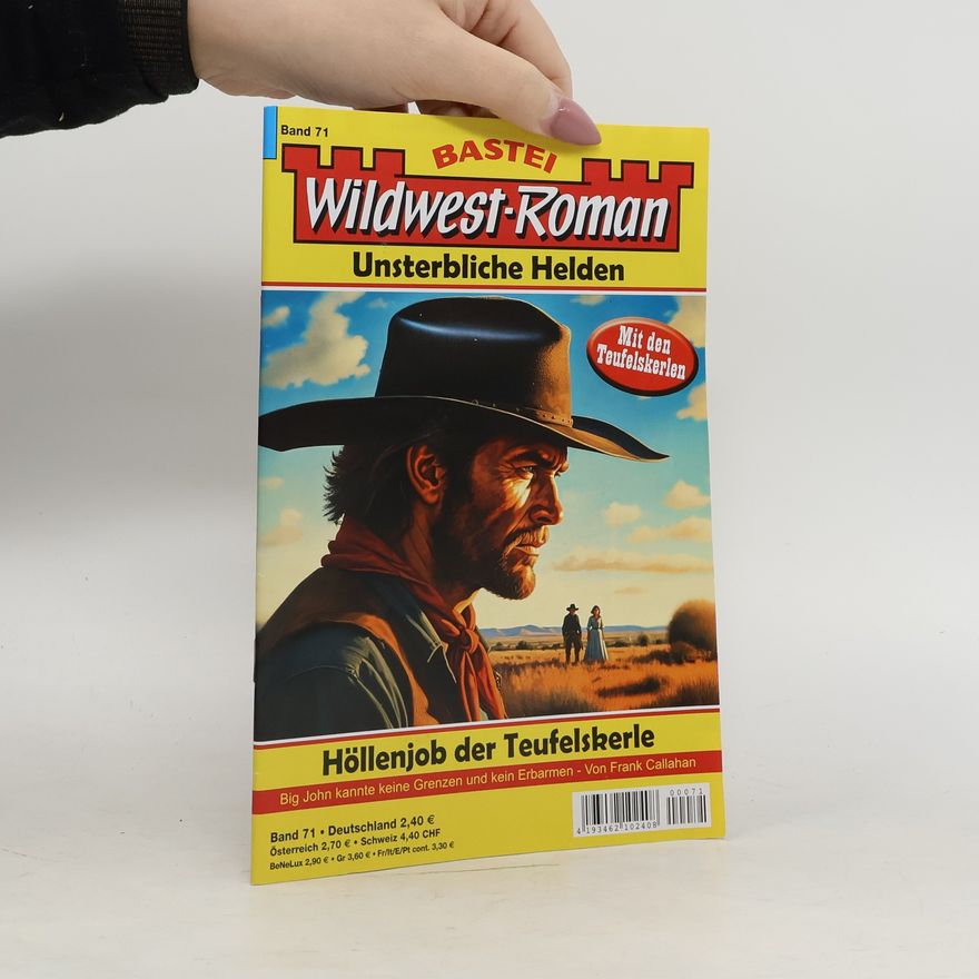 Autorenkollektiv Wildwest-Roman 71. Höllenjob der Teufelskerle