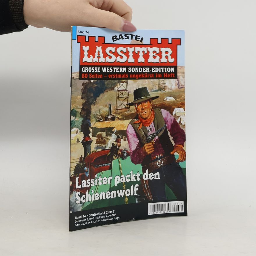 Autorenkollektiv Lassiter 74. Lassiter packt den Schienenwolf