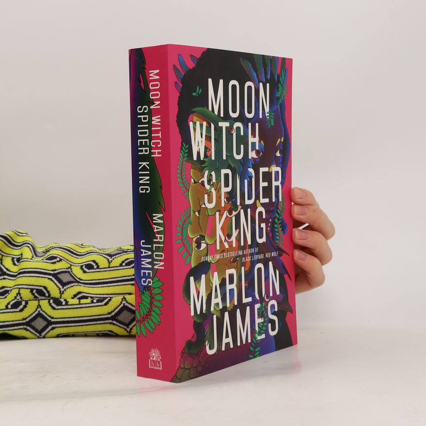 Marlon James Moon Witch, Spider King