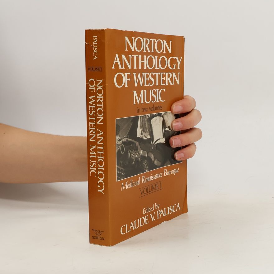 Claude V. Claude Victor Palisca Norton Anthology of Western Music