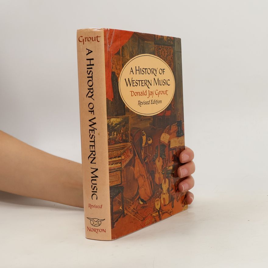 Donald Jay Grout A History of Western Music