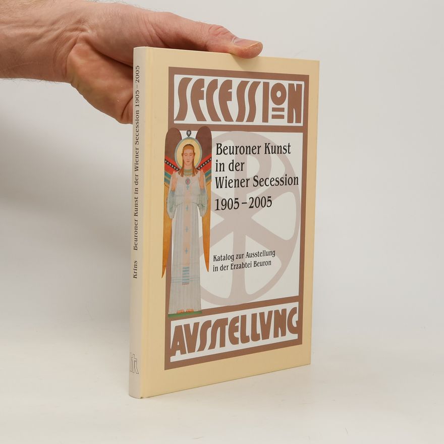 Hubert Krins Beuroner Kunst in der Wiener Secession