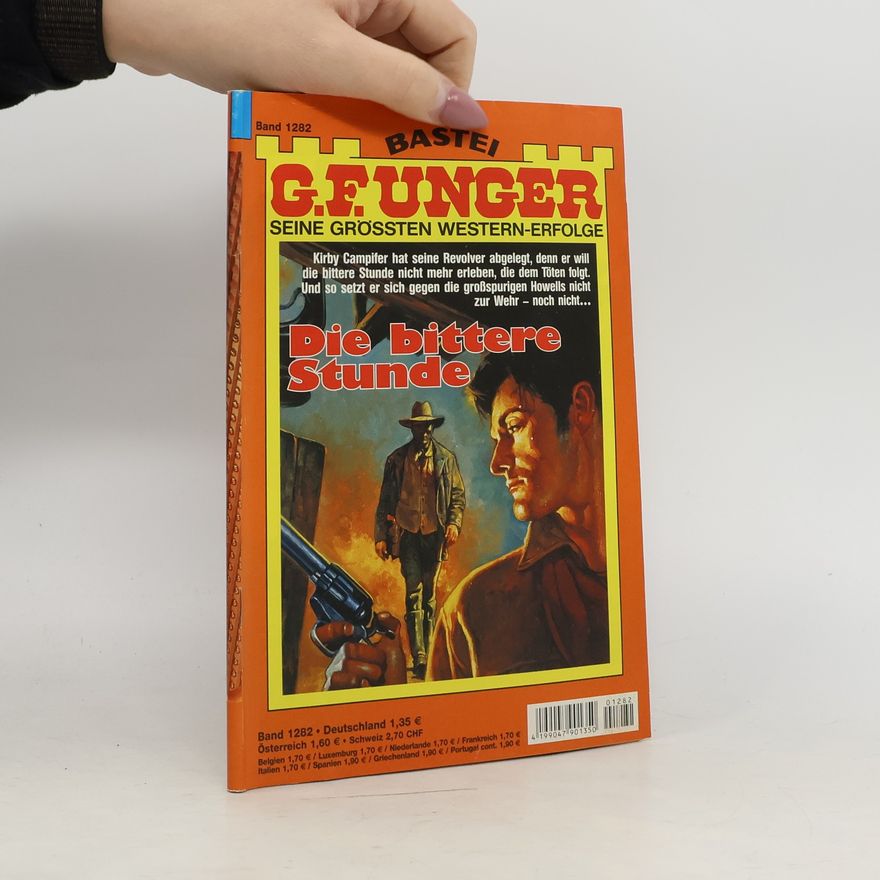 Gert Fritz Unger Die bittere Stunde