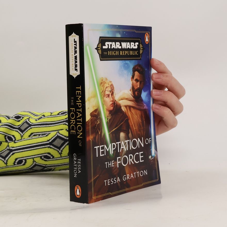 Tessa Gratton Star Wars: Temptation of the Force