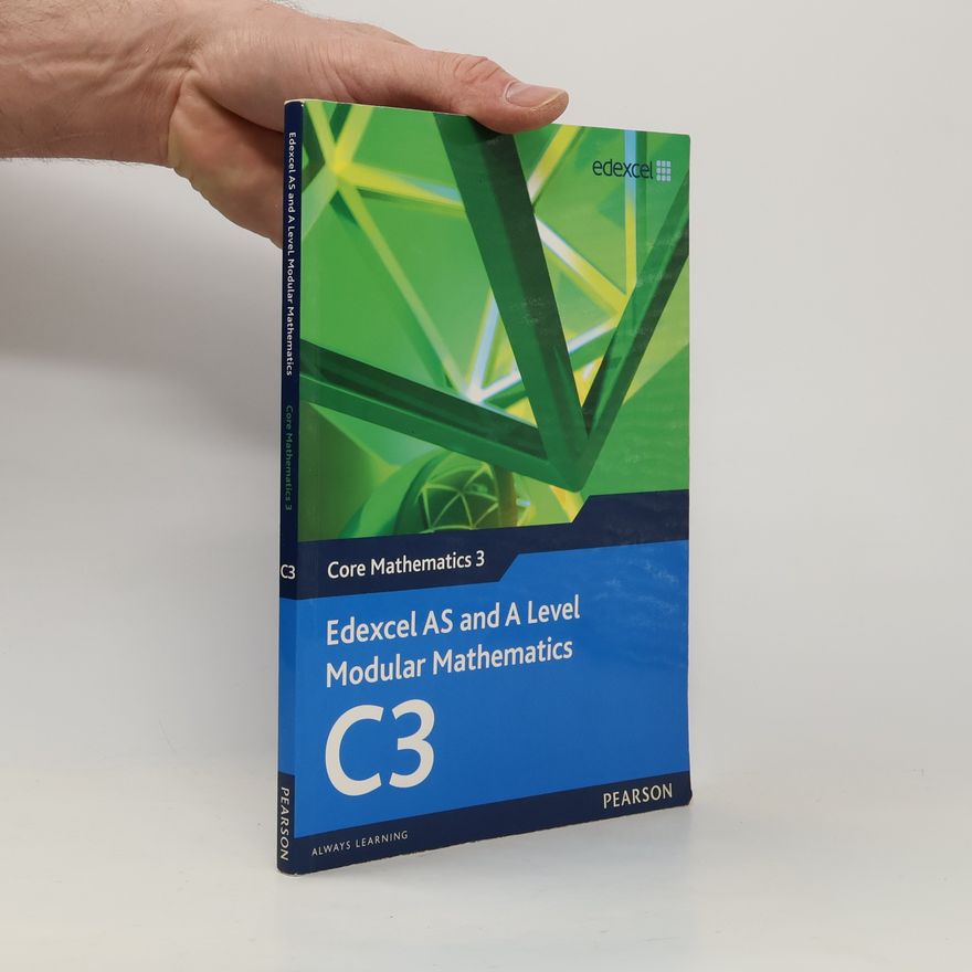 Keith Pledger Edexcel AS and A Level Modular Mathematics Core Mathematics 3 C3