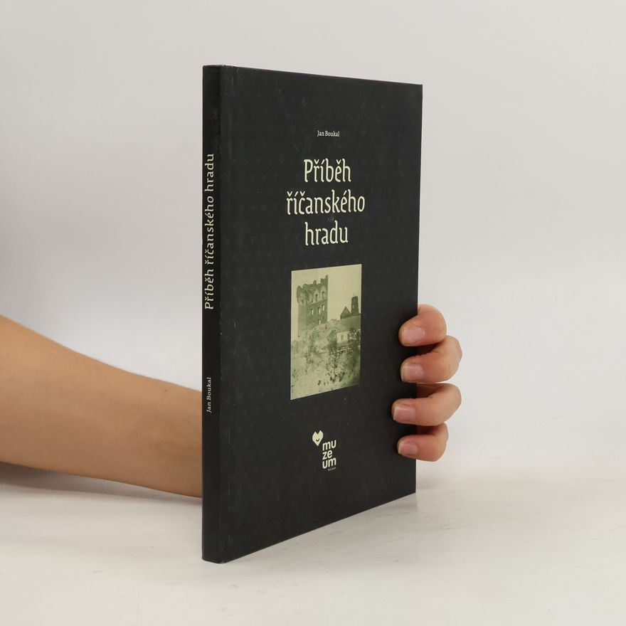 Jan Boukal Příběh říčanského hradu