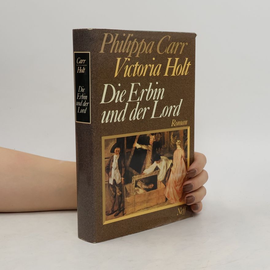Phillipa Carr Die Erbin und der Lord