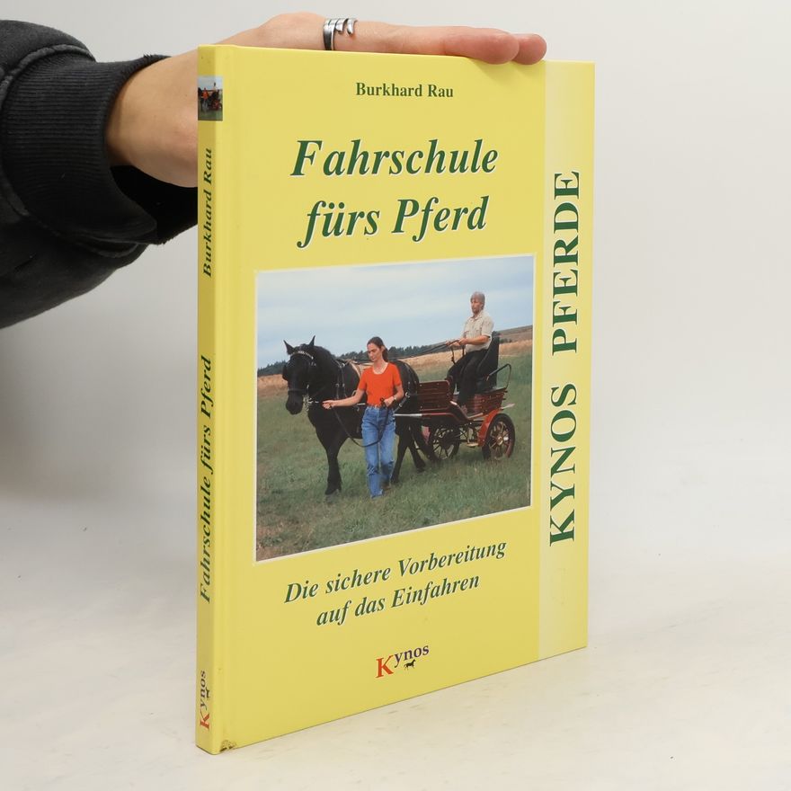 Burkhard Rau Fahrschule fürs Pferd