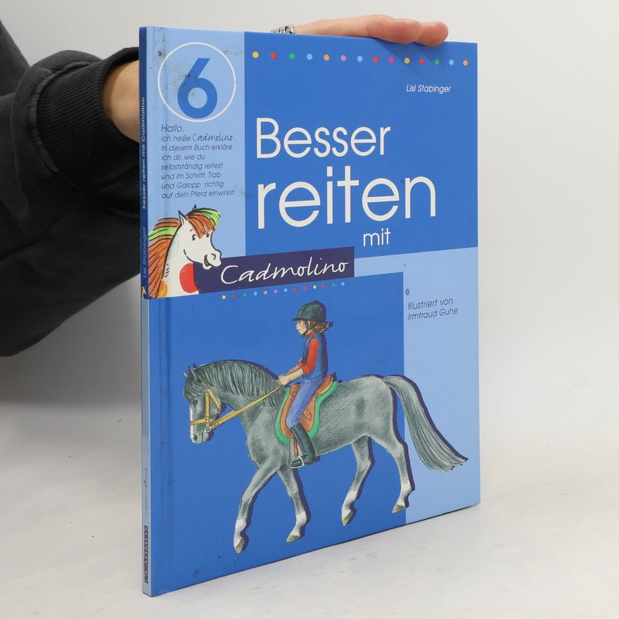 Lisl Stabinger Besser reiten mit Cadmolino