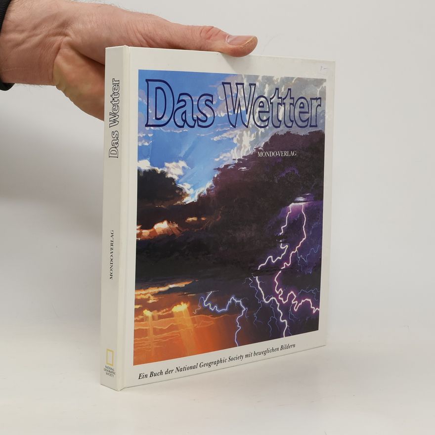 Tom Kierein National Geographic Society: Das Wetter