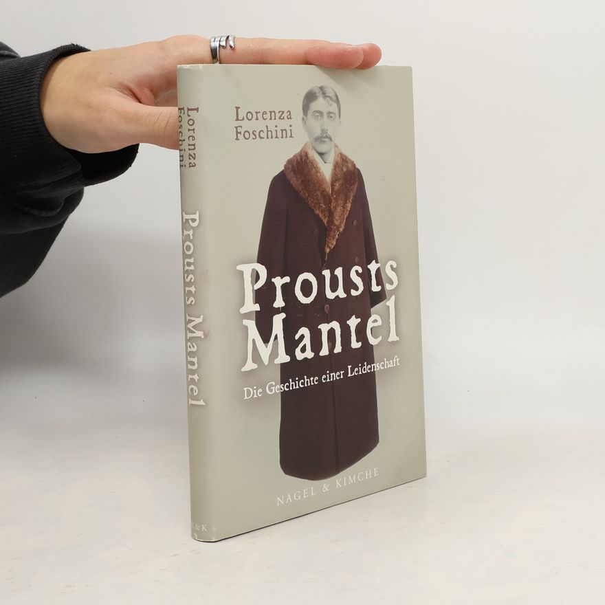 Lorenza Foschini Prousts Mantel