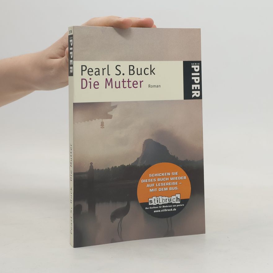 Pearl S. Buck Die Mutter