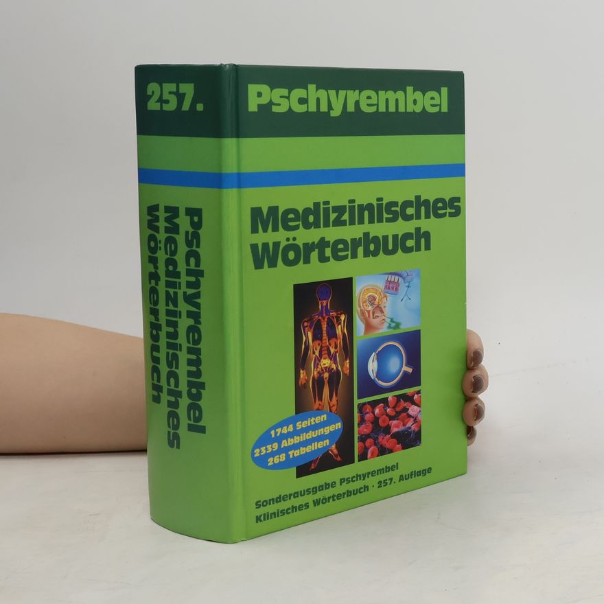 Autorenkollektiv Pschyrembel 257, Medizinisches Wörterbuch