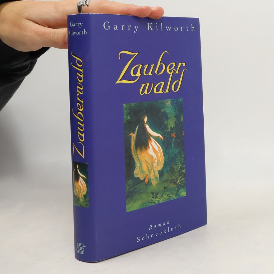 Garry Kilworth Zauberwald