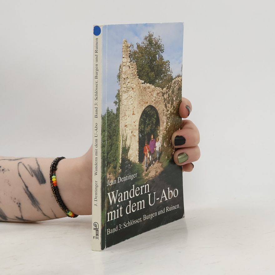 Jean Dentinger Wandern mit dem U-Abo