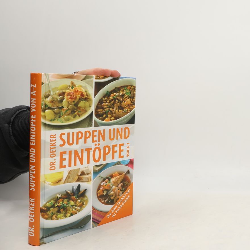 Autorenkollektiv Suppen und Eintöpfe von A-Z