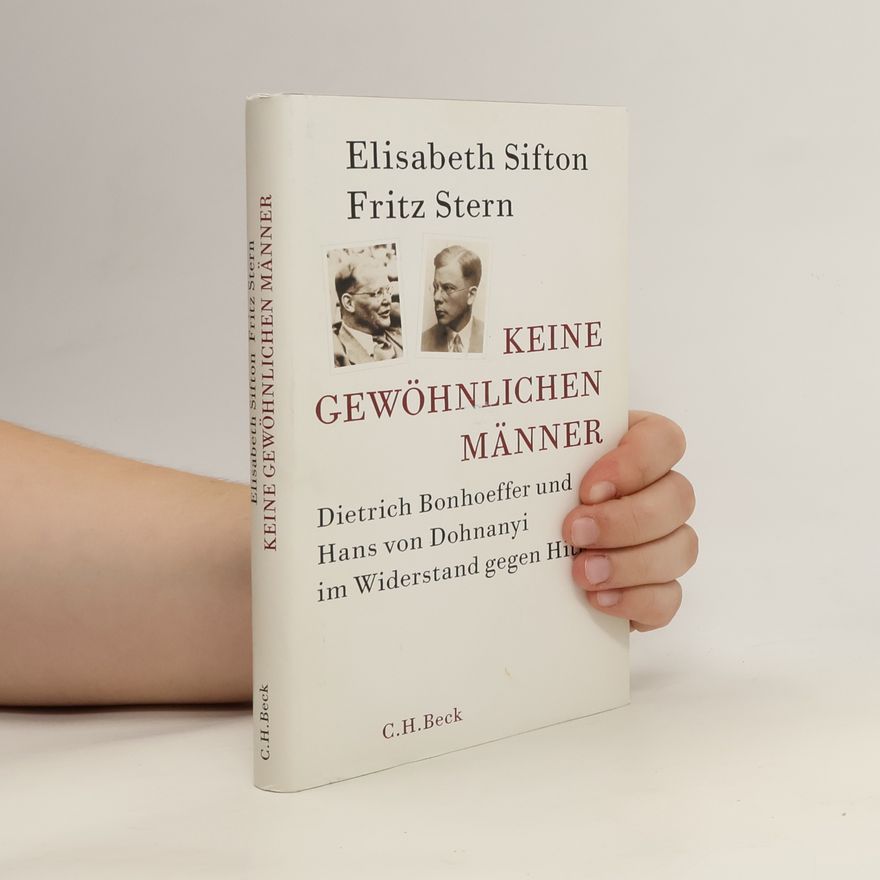 Elisabeth Sifton Keine gewöhnlichen Männer