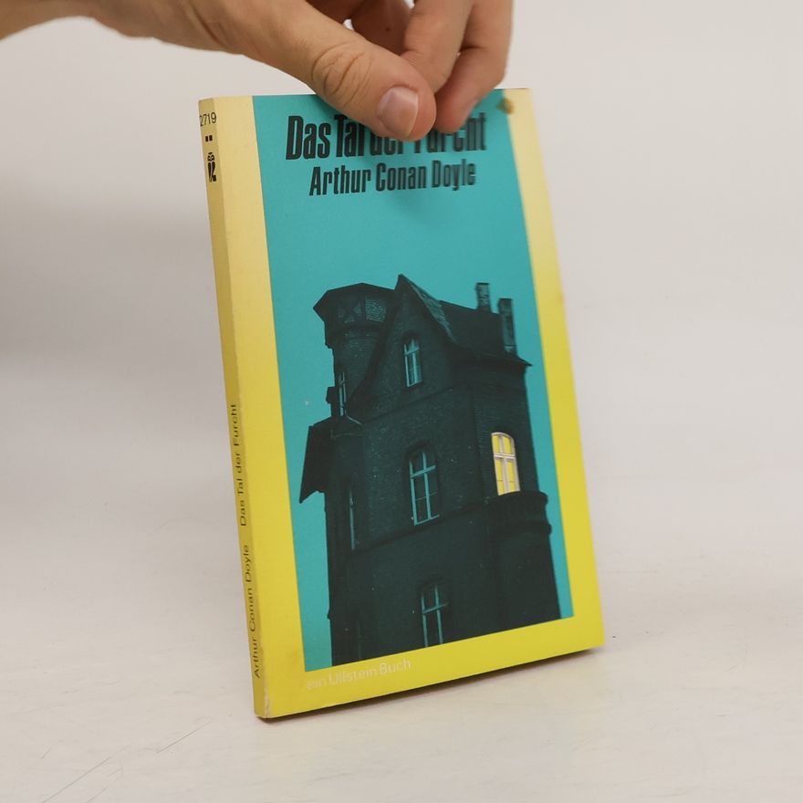 Arthur Conan Doyle Das Tal der Furcht