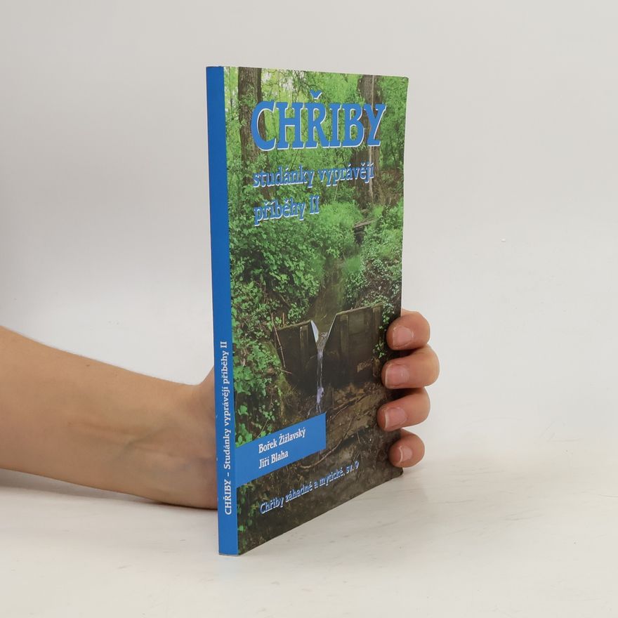 Bořek Žižlavský Chřiby: Studánky vyprávějí příběhy II