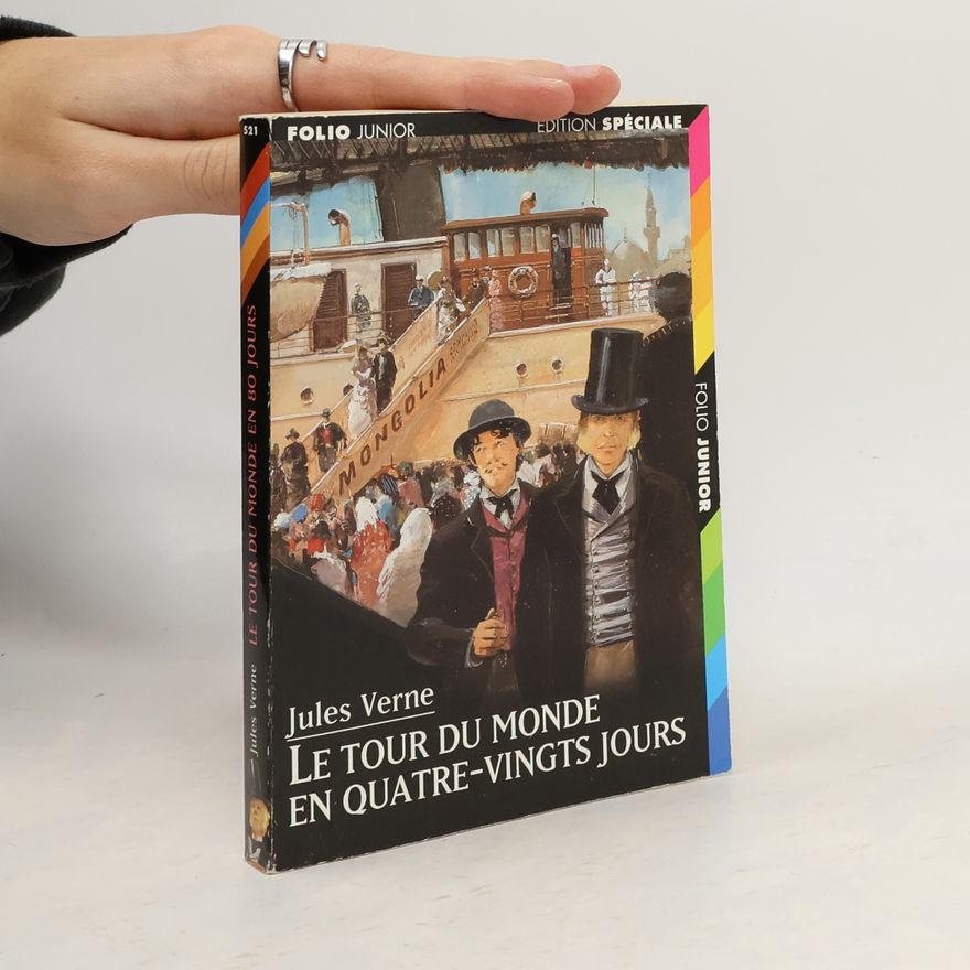 Jules Verne Le tour du monde en quatre-vingt jours