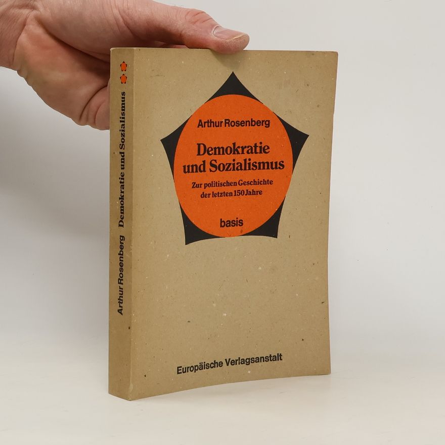 Arthur Rosenberg Demokratie und Sozialismus