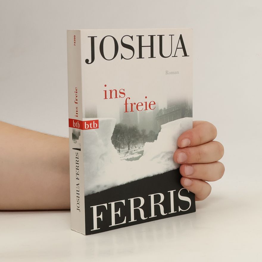 Joshua Ferris Ins Freie