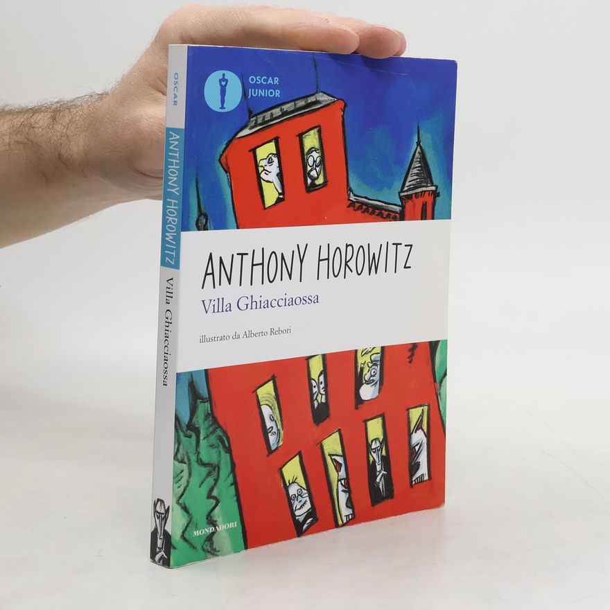 Anthony Horowitz Villa Ghiacciaossa