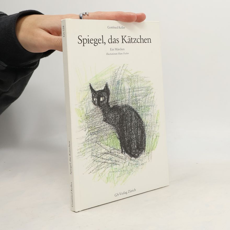 Gottfried Keller Spiegel, das Kätzchen