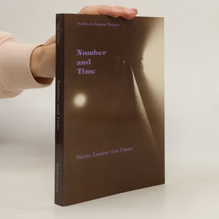 Marie Louise von Franz Number and Time