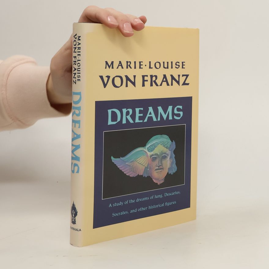 Marie-Louise von Franz Dreams