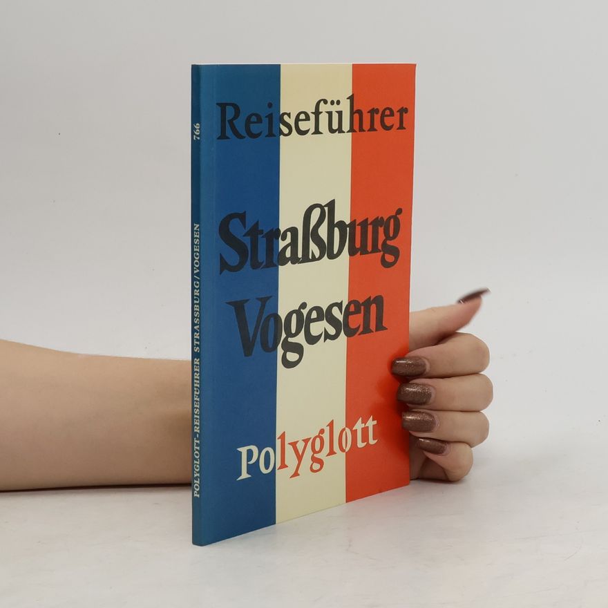 Autorenkollektiv Reiseführer. Straßburg Vogesen