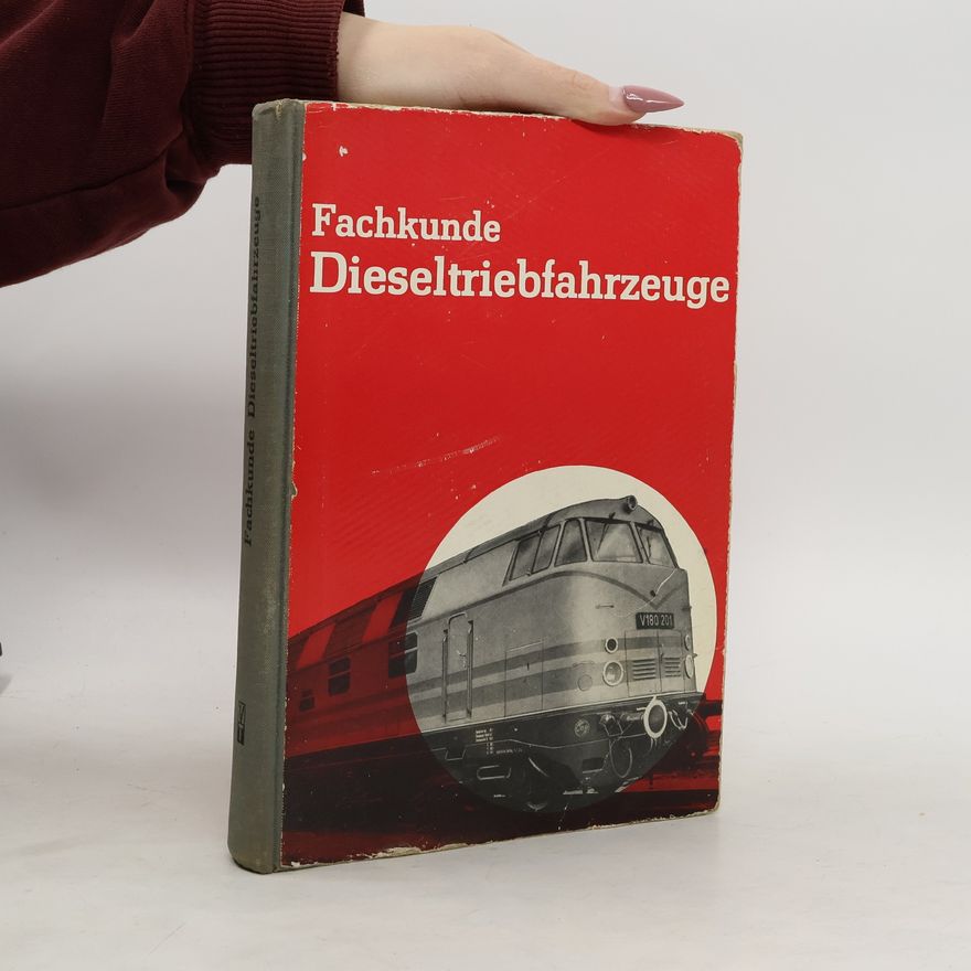 Autorenkollektiv Fachkunde Dieseltriebfahrzeuge