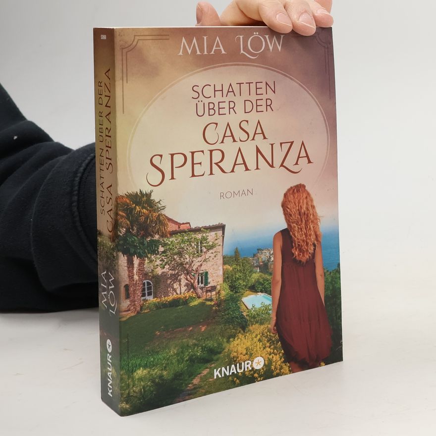 Mia Löw Schatten über der Casa Speranza