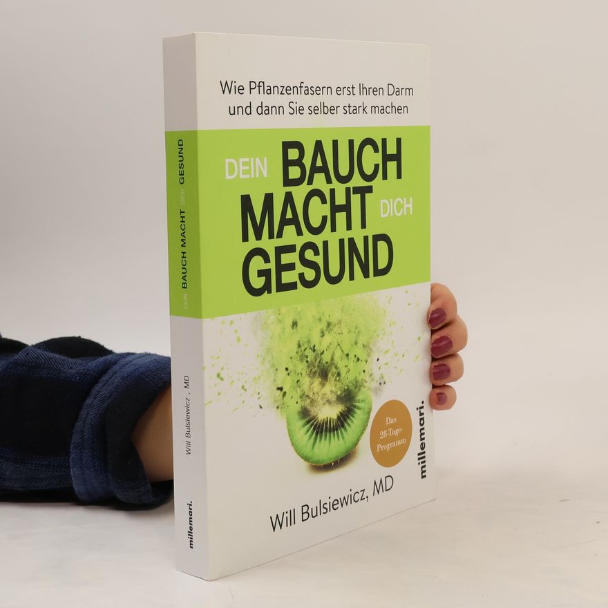 Will Bulsiewicz MD Dein Bauch macht Dich gesund