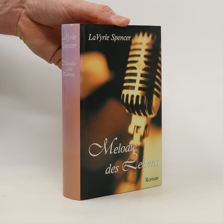 La Vyrle Spencer Melodie des Lebens