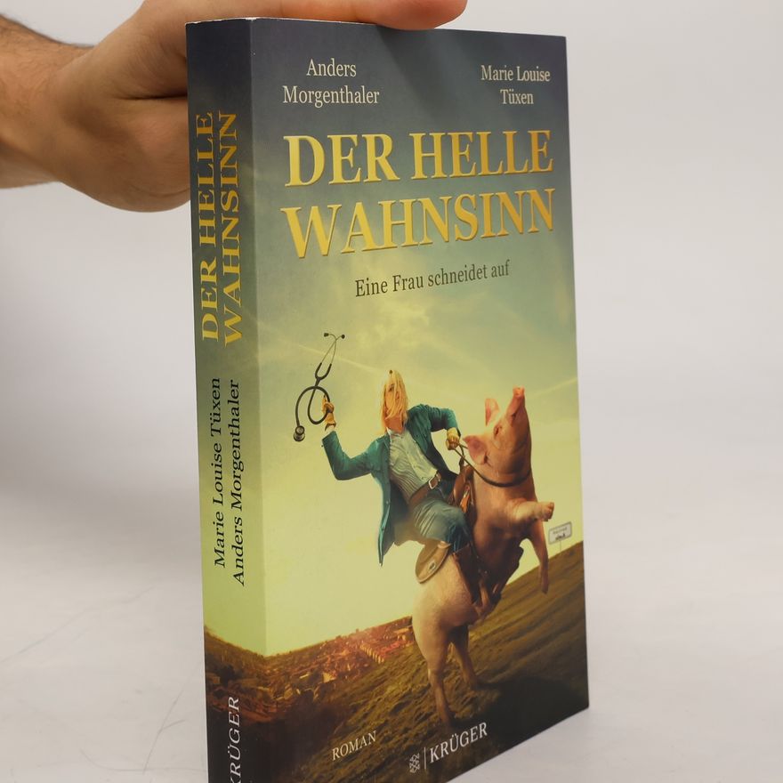 Anders Morgenthaler Der Helle Wahnsinn