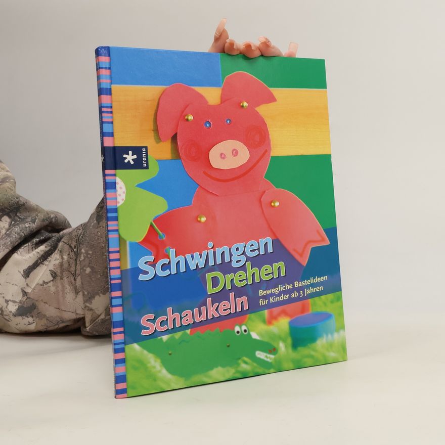 Sabine Uhl Fischer Schwingen, Drehen, Schaukeln