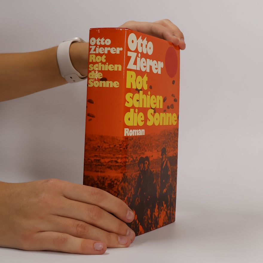 Otto Zierer Rot schien die Sonne